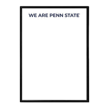 Load image into Gallery viewer, Penn State Nittany Lions: We Are Penn State - Framed Dry Erase Wall Sign - The Fan-Brand